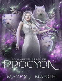 Mazzy J. March — Procyon (Stars Aligned Book 1)