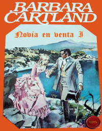 Barbara Cartland — Novia en venta I