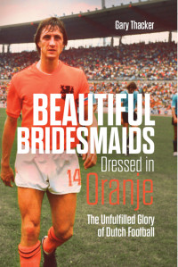 Gary Thacker — Beautiful Bridesmaids Dressed in Oranje