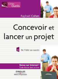 Raphael COHEN — Concevoir et lancer un projet