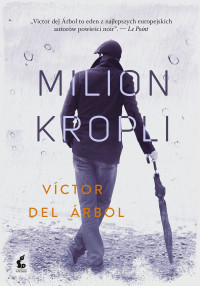 Víctor del Árbol — Milion kropli