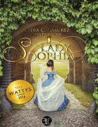 LYDIA C. RAMÍREZ BLYTHEROSE — LADY SOPHIA (Spanish Edition)