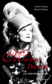 Norma Bosquet & Michel Rachline — Marlene Dietrich
