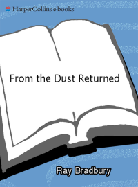  — From the Dust Returned