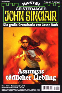 Dark, Jason — [John Sinclair 1583] • Assungas tödlicher Liebling