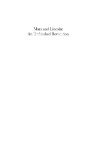 Robin Blackburn — Mark and Lincoln: And Unfinished Revolution