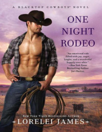 Lorelei James [James, Lorelei] — One Night Rodeo