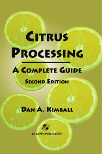 Kimball D. — Citrus Processing. A Complete Guide 2ed 1999