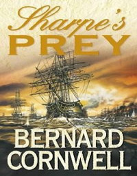 Бернард Корнуэлл — Sharpe's Prey