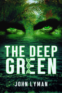 John Lyman — The Deep Green
