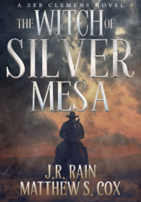 J.R. Rain — The Witch of Silver Mesa