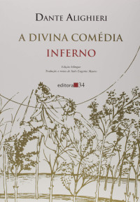 Dante Alighieri — A Divina Comédia - Inferno