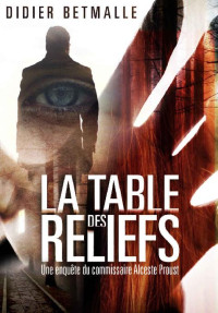 Didier Betmalle [Betmalle, Didier] — La table des reliefs