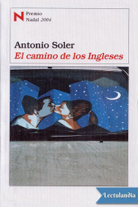 Antonio Soler — El camino de los Ingleses