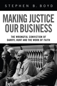 Stephen B. Boyd; — Making Justice Our Business