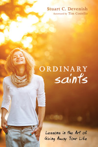 Stuart C. Devenish; — Ordinary Saints