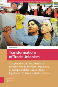 Ad Knotter — Transformations of Trade Unionism