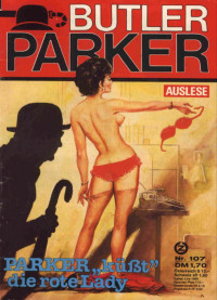 Guenter Doenges — Butler Parker 107-3 - PARKER kueßt die rote Lady