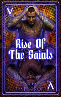 Sara Ravencroft — Rise of the Saints