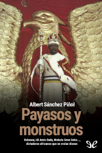 Albert Sánchez Piñol — PAYASOS Y MONSTRUOS