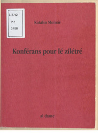 Katalin Molnár — Konférans pour lé zilétré