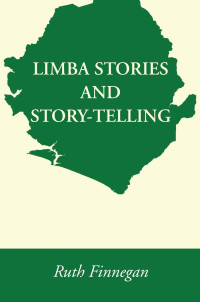 Ruth Finnegan; — Limba Stories and Story-Telling