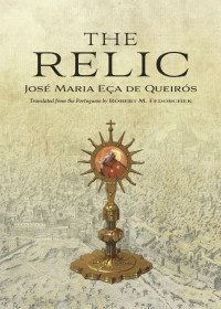 Jose Maria Eca de Queiros — The Relic