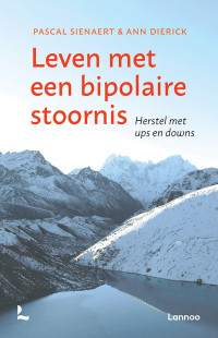 Pascal Sienaert & Ann Dierick — Leven met een bipolaire stoornis