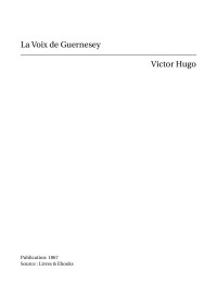 Victor Hugo — La Voix de Guernesey