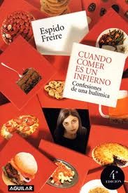 Espido Freire — Cuando Comer Es Un Infierno