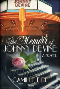 Camille Eide — The Memoir of Johnny Devine