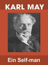 Karl May — Ein Self-man