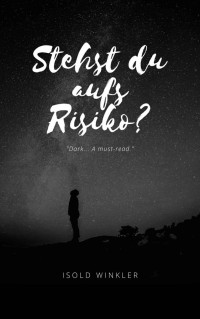 Isold Winkler — Stehst du aufs Risiko?: Xander & Casper