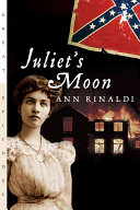 Ann Rinaldi — Juliet's Moon