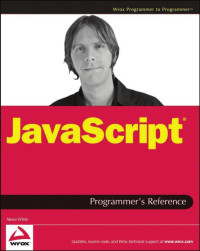 White, Alexei. — JavaScript? Programmer's Reference