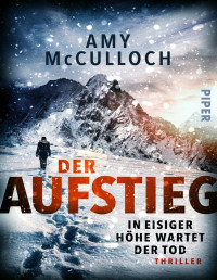 Amy McCulloch, modified by uploader — Der Aufstieg - In eisiger Höhe wartet der Tod