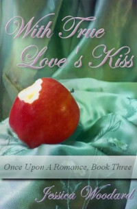 Jessica Woodard — With True Love's Kiss