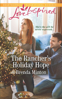 Brenda Minton — The Rancher's Holiday Hope