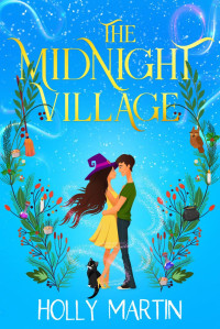 Holly Martin — The Midnight Village