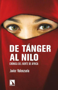 Javier Valenzuela — De Tánger al Nilo