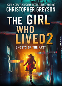 Christopher Greyson — Ghosts of the Past - The Girl Who Lived #2