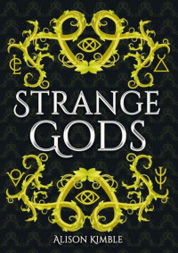 Alison Kimble — Strange Gods