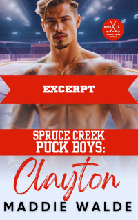 Maddie Walde — Spruce Creek Puck Boys: Clayton - EXCERPT