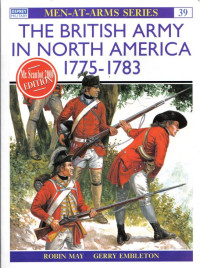 Robin May — The British Army in North America 1775-83