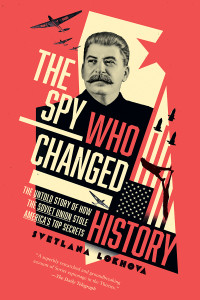 Svetlana Lokhova — The Spy Who Changed History