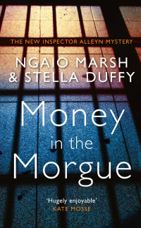 Ngaio Marsh — Money in the Morgue