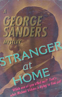 George Sanders — Stranger At Home