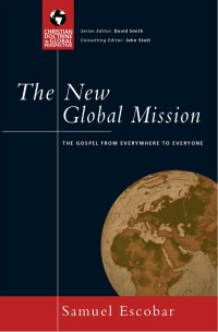 Samuel Escobar — The New Global Mission