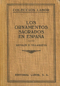 Antolín Pablos Villanueva — Los ornamentos sagrados en España