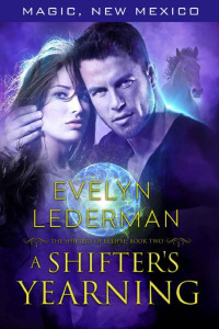 Evelyn Lederman [Lederman, Evelyn] — A Shifter's Yearning